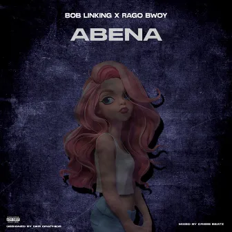 ABENA by Rago Bwoy