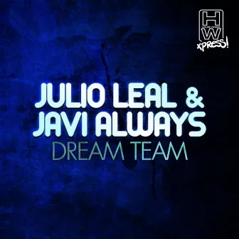 Dream Team by Javi Always