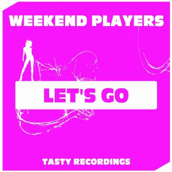 Let's Go by Weekend Players