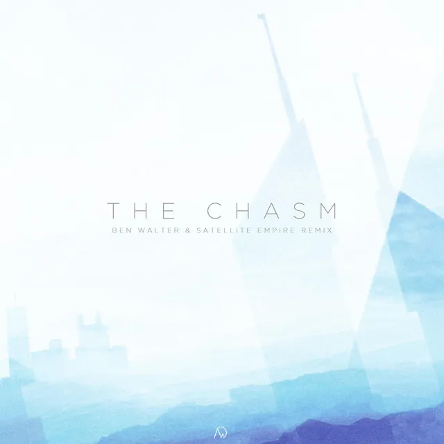 The Chasm - Ben Walter and Satellite Empire Remix