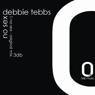 No Sex by Debbie Tebbs