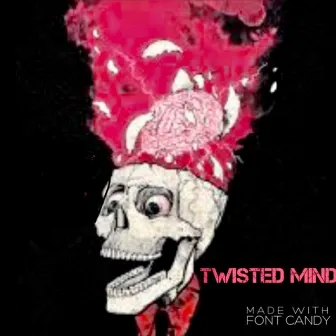 Twisted Mind(s) [original] by Dementedd