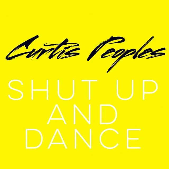 Shut up and Dance