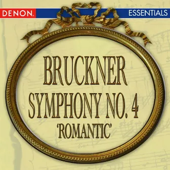 Bruckner: Symphony No. 4 