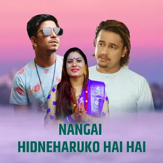 Nangai Hidneharuko Hai Hai by Hari Giri Bimarshi