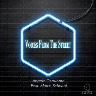 Voices From The Street by Angelo Dattuomo