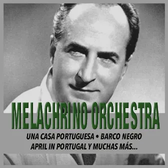 Una Casa Portuguesa by The Melachrino Orchestra