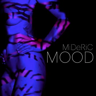 Mood by Mideric