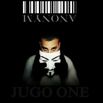 Anonym by Jugo One