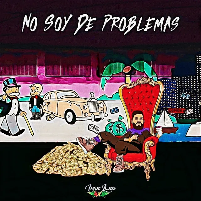 No Soy de Problemas