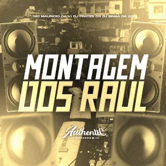 Montagem dos Raul by DJ PRATES 011