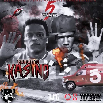 Channel 5 by Boogotti Kasino