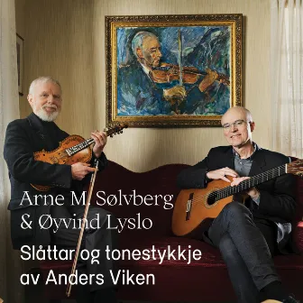 Slåttar og tonestykkje av Anders Viken by Arne M. Sølvberg