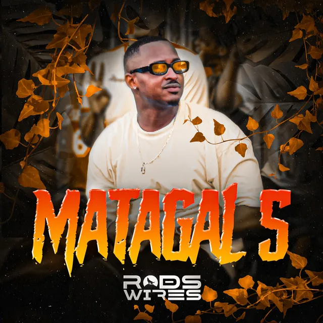 Matagal 5