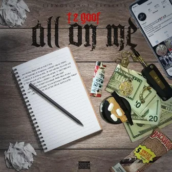 All on Me by Lil Goofy