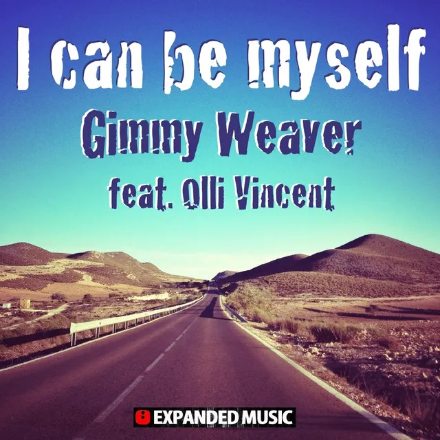 I Can Be Myself - Original Mix