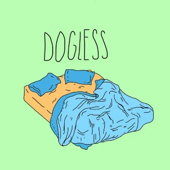 Back to Bed by Dogless