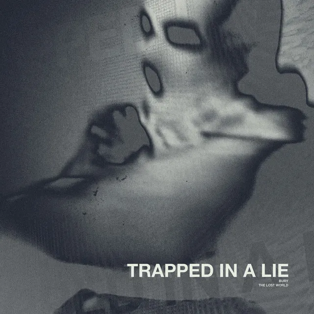 TRAPPED IN A LIE