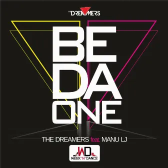 Be da One by The Dreamers