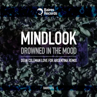 Drowned In The Mood by Mindlook