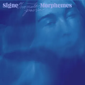 Morphemes by Signe