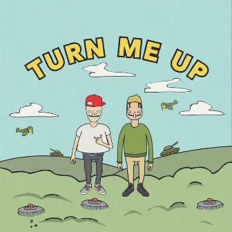 TURN ME UP (with Brickboydior) by Brickboydior