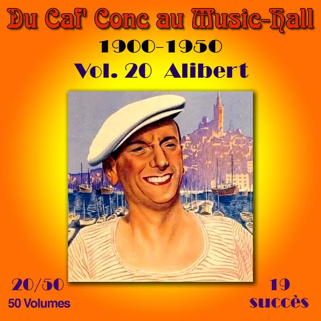 Du Caf' Conc au Music-Hall (1900-1950) en 50 volumes - Vol. 20/50