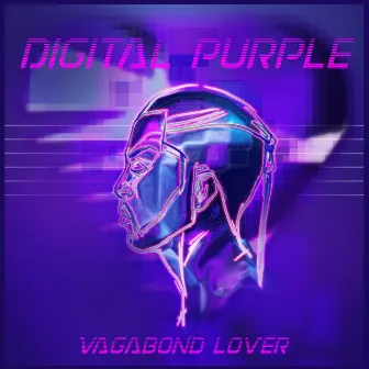 Digital Purple by Vagabond Lover