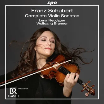 Schubert: Complete Violin Sonatas by Wolfgang Brunner