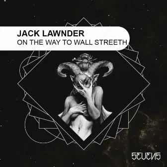 On the way to wall Streeth EP by Jack Lawnder