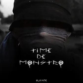 Time de Monstro by Paul Jay