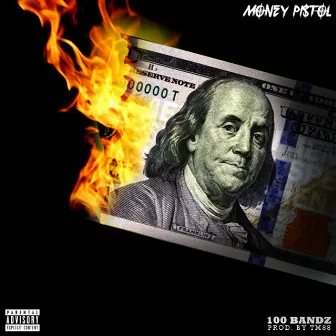 100 Bandz by Money Pistol