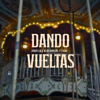 DANDO VUELTAS by Skan