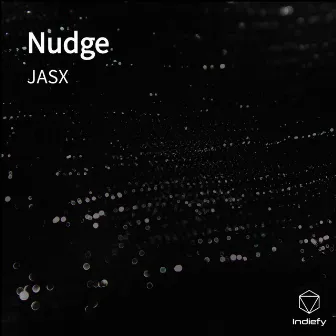 Nudge by JASX