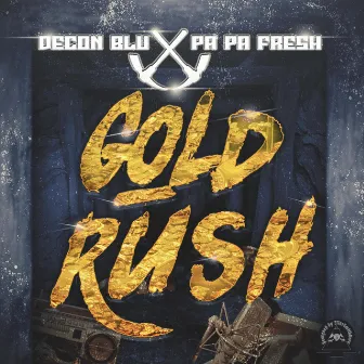 Gold Rush by Decon Blu