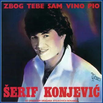 Šerif Konjević Uz Orkestar Dragana Stojkovića by Šerif Konjević