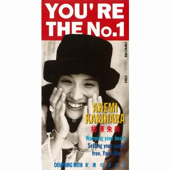 YOU'RE THE No.1 by AK Akemi Kakihara