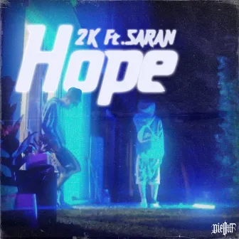 Hope by 2K