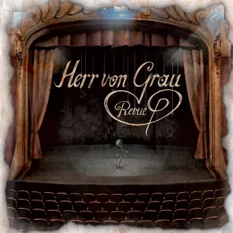 Revue by Herr von Grau