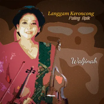 Langgam Keroncong Paling Apik by Waljinah