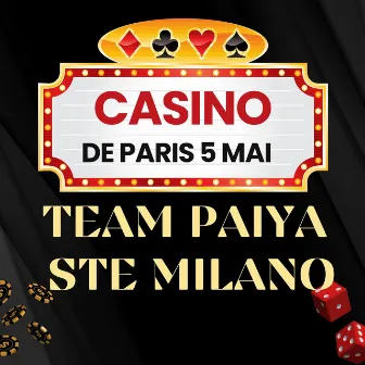 Casino de Paris 5 Mai by Team Paiya