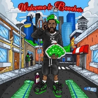 Welcome to Beecher by Ysr Gramz