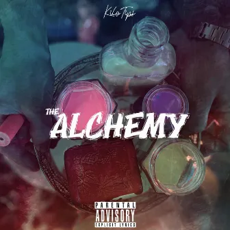 The Alchemy by Kilo Tips