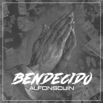 Bendecido by Alfonscuin