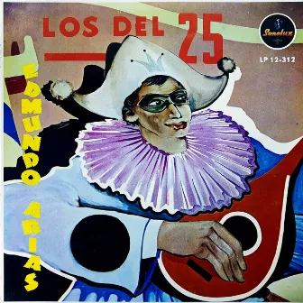 Los del 25 by Edmundo Arias