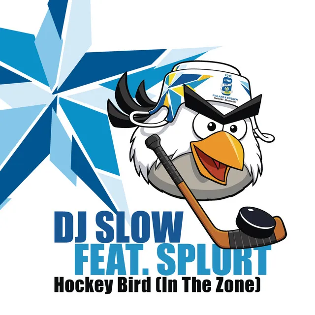 Hockey Bird (In The Zone) (feat. Splurt)