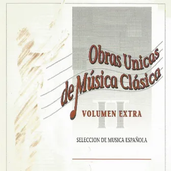 Obras Unicas de Música Clásica Vol. Extra by Odon Alonso