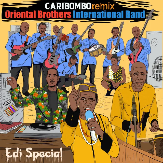 Edi Special – Oriental Brothers International Band - Remix By Caribombo