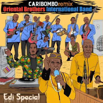 Edi Special – Oriental Brothers International Band (Remix By Caribombo) by Caribombo