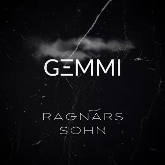 Ragnars Sohn (Original) by Gemmi